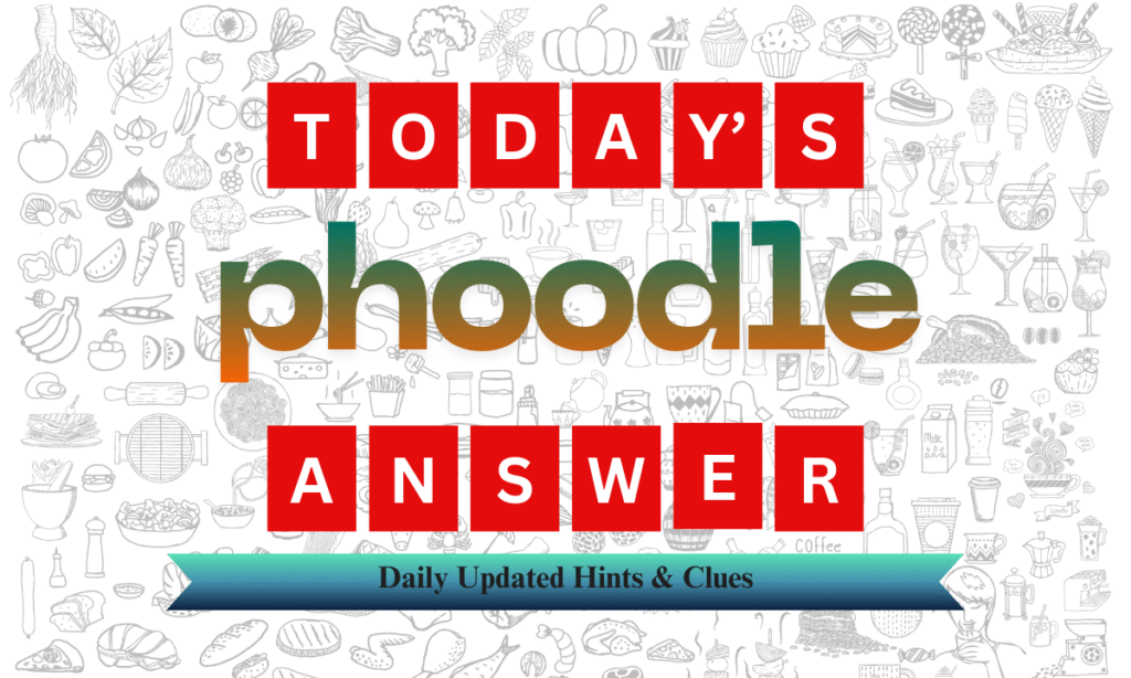 Today's Phoodle Answer with hints