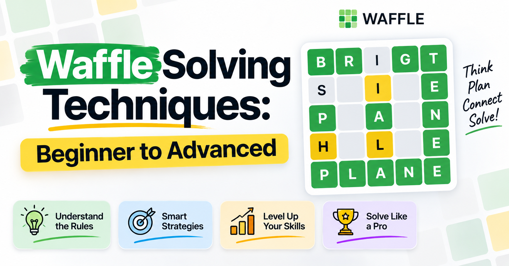 Waffle Solving Techniques Beginner to Advanced