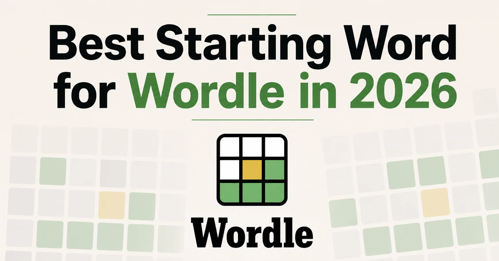 Best Starting Word for Wordle in 2026