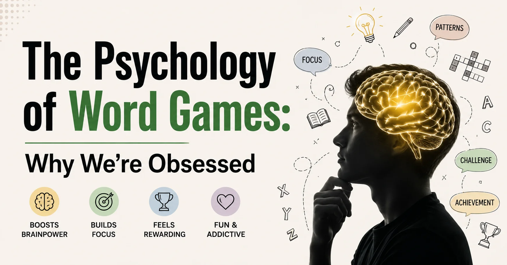 The Psychology of Word Games Why We’re Obsessed